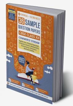 Oswal - Gurukul 36 Sample Question Papers Commerce Stream : CBSE Class 12 Exam 2023
