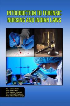 Introduction to Forensic Nursing and Indian Laws