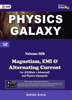 Physics Galaxy : Vol.3B - Magnetism EMI & Alternating Current 3rd edition by Ashish Arora