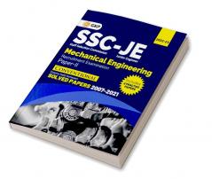 SSC : Junior Engineer Paper II - Mechanical Engineering- Conventional Solved Papers (Exams Held between 2007-2021) by GKP
