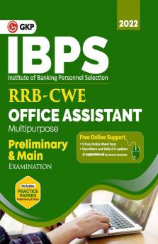 IBPS 2022 : RRB-CWE Office Assistant (Multipurpose) Preliminary & Main - Guide