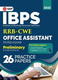 IBPS 2022 : RRB-CWE Office Assistant (Multipurpose) Preliminary -26 Practice Papers