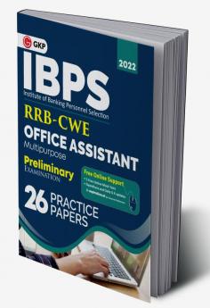 IBPS 2022 : RRB-CWE Office Assistant (Multipurpose) Preliminary -26 Practice Papers