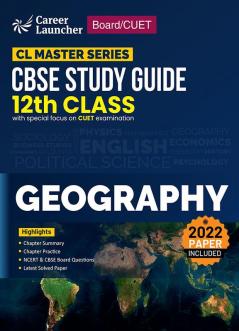 Board plus CUET 2023 CL Master Series - CBSE Study Guide - Class 12 - Geography