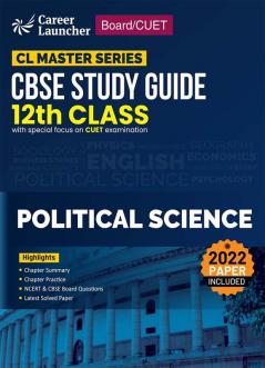 Board plus CUET 2023 CL Master Series - CBSE Study Guide - Class 12 - Political Science