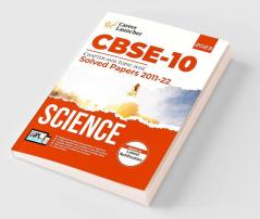CBSE Class X 2023 : Chapter and Topic-wise Solved Papers 2011-2022 : Science (All Sets - Delhi & All India) by Career Launcher