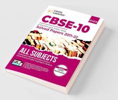 CBSE Class X 2023 : Chapter and Topic-wise Solved Papers 2011-2022 : Mathematics / Science / Social Science / English by Career Launcher