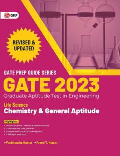 GATE 2023 : Life Science - Chemistry & General Aptitude (Compulsory) - Guide by Dr. Prabhanshu Kumar Er. Preeti T. Kumar