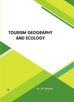 Tourism Geography and Ecology