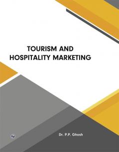 Tourism and Hospitality Marketing