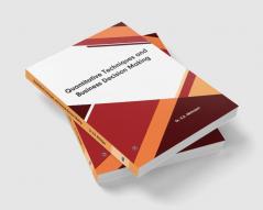 Quantitative Techniques and Business Decision Making
