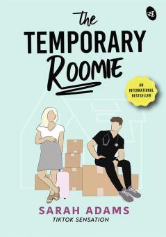 The Temporary Roomie: A bestselling Romantic Comedy ǀ A hilarious romance of enemies turned lovers as seen on TikTok