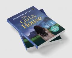 The Girl in the House: A Psychological Thriller ǀ A chilling supernatural mystery