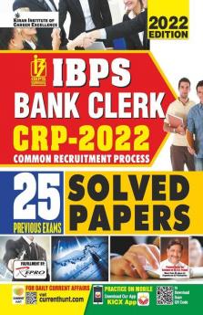 IBPS Bank Clerk CRP 2022- 25 Previous Exams Solved Papers- 2022 Edition
