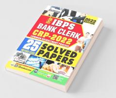 IBPS Bank Clerk CRP 2022- 25 Previous Exams Solved Papers- 2022 Edition