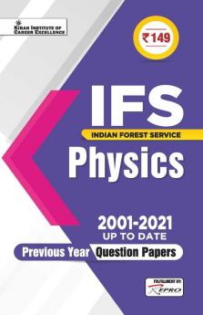 IFS Physics 2001 to 2021 up to date Previous Years Question Papers