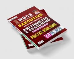 WBCS Executive Main Exam Paper- 6 Arithmetic and Reasoning Objective Type Practice Work book (23 SETS)