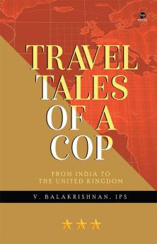 TRAVEL TALES OF A COP