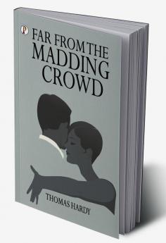 Far From the Madding Crowd