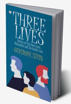 Three Lives