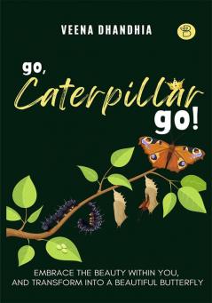 Go Caterpillar Go!