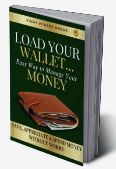 Load Your Wallet...Easy Way To Manage Your Money