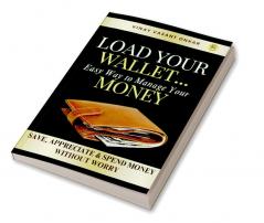 Load Your Wallet...Easy Way To Manage Your Money