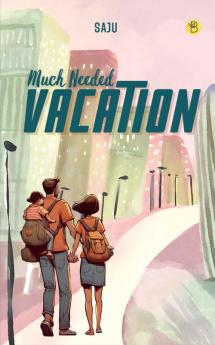Much Needed Vacation