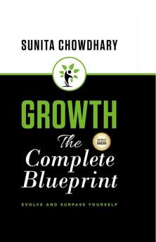 Growth - The Complete Blueprint