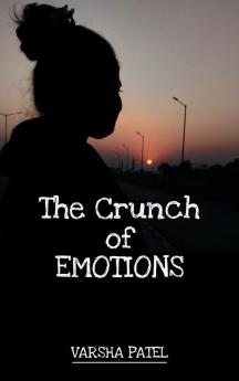 The Crunch of EMOTIONS