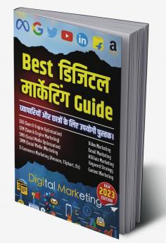 Best Digital Marketing Guide for Business and Learners: SEO (Search Engine Optimisation) | SMO (Social Media Optimization) | SEM (Search Engine Marketing) REVISED 2023