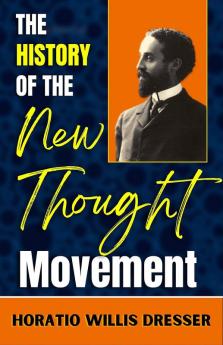 A History of The New Thought Movement