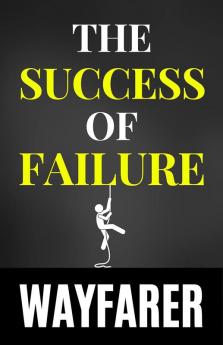 The Success of Failure