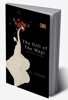 The Gift of the Magi and Other Short Stories