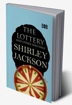 The Lottery and Other Writings