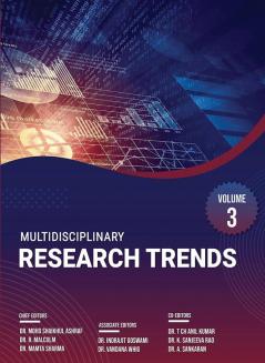 MULTIDISCIPLINARY RESEARCH TRENDS VOLUME – 3