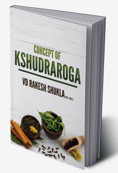 CONCEPT OF KSHUDRAROGA