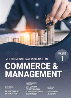 MULTIDIMENSIONAL RESEARCH IN COMMERCE & MANAGEMENT VOLUME – 1