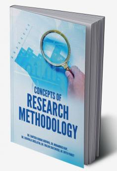 CONCEPTS OF RESEARCH METHODOLOGY