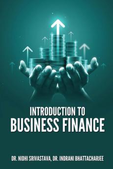 INTRODUCTION TO BUSINESS FINANCE