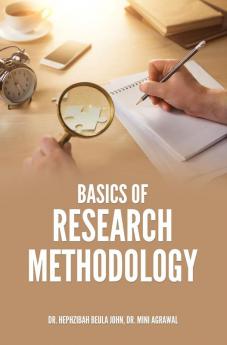 BASICS OF RESEARCH METHODOLOGY