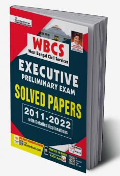WBCS Executive Preliminary Exam Solved Papers 2011 to 2022 with Detailed Explanations
