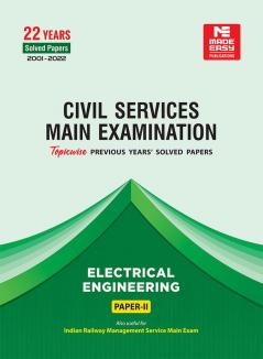 CSE Mains Solved Papers Electrical Engineering Paper II (2001-2022)