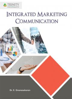 Integrated Marketing Communication