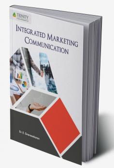 Integrated Marketing Communication