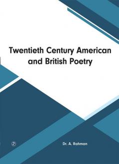 Twentieth Century American and British Poetry