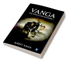 Vanga: The Forgotten Kingdom - I