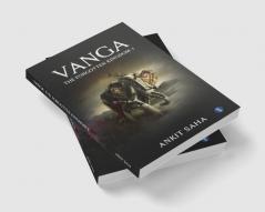 Vanga: The Forgotten Kingdom - I