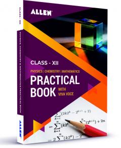 Physics Chemistry & Mathematics Practical book for Class 12 by ALLEN
