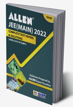 JEE (MAIN) 2022 Complete Test Papers with Solutions in Hindi (June & July attempt)